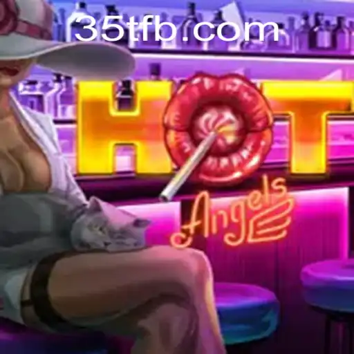 HotAngels: Exploring the Adventure and Strategy of the 35T Update