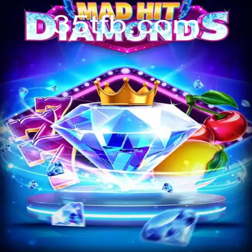 MadHitDiamonds: Unveiling the Thrilling World of 35T
